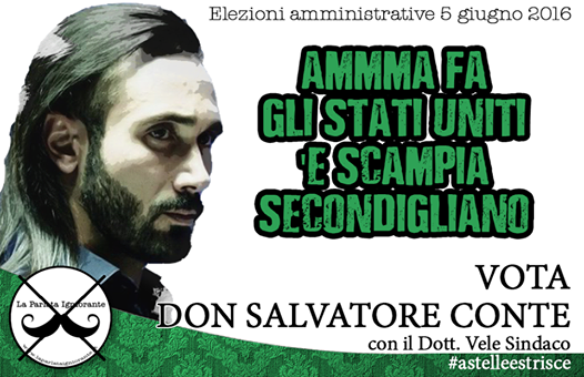 Partito la Parlata Ignorante: vota Salvatore Conte